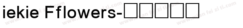 iekie Fflowers字体转换